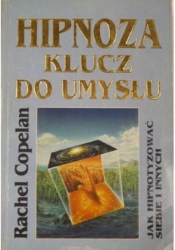 Hipnoza - klucz do umysłu