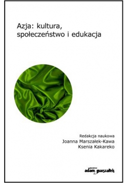 Azja: kultura, społeczeństwo i edukacja
