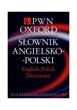 Słownik angielsko-polski PWN Oxford t.1