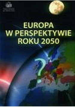 Europa w perspektywie roku 2050