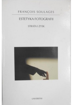 Estetyka Fotografii. Strata i zysk
