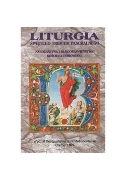 Liturgia świętego triduum paschalnego