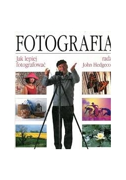 Fotografia Jak lepiej fotografować