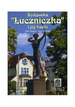 Łuczniczka i jej kopie