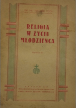 Religia w życiu młodzieńca ,1947 r.