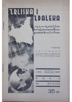 Z bliska i z daleka, nr 3/4, 1937r.