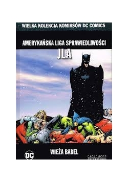 Amerykańska liga sprawiedliwości JLA. Wieża Babel