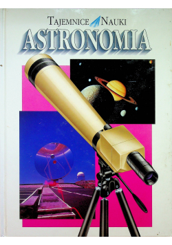 Tajemnice nauki Astronomia