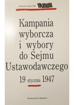 Kampania wyborcza i wybory do Sejmu Ustawodawczego