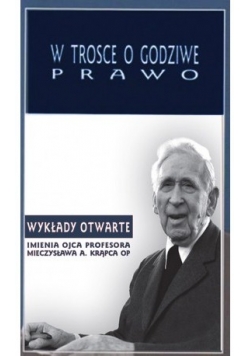 W trosce o godziwe prawo