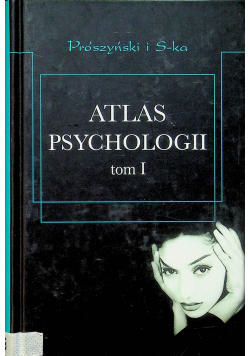 Atlas psychologii tom I