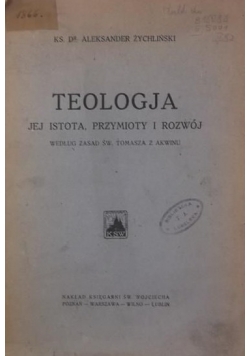 Teologja. Jej istota, przymioty i rozwój, 1923 r.