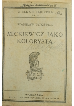 Mickiewicz jako kolorysta, 1929r.