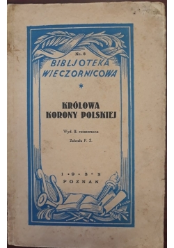 Królowa Korony Polskiej, nr. 8, 1933 r.