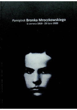 Pamiętnik Bronka Mroczkowskiego