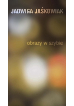 Obrazy w szybie