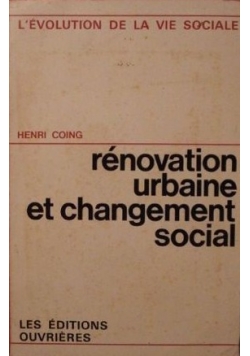 Renovation urbaine et changement socjal