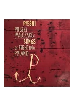 Pieśni Polski walczącej Songs of Fighting Poland, Płyta winylowa