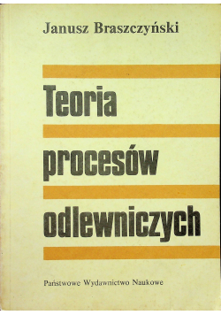 Teoria procesów odlewniczych