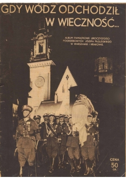 Gdy wódz odchodził w wieczność, 1935 r.
