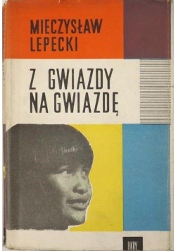 Z gwiazdy na gwiazdę