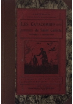Les Catacombes de Saint Calixte, 1909 r.