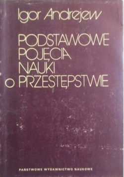 Podstawowe pojęcia nauki o przestępstwie
