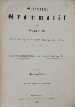 Grieschichte grammatik fur  Gymnasien, 1877 r.