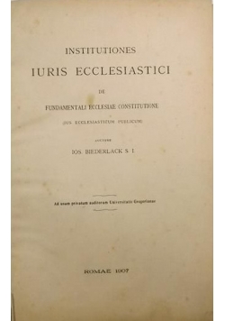 Institutiones Iuris Ecclesiastici, 1907 r.