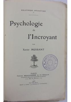 Psychologie de l'Incroyant, 1908 r.