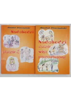 Nadchodzi wieczór więc pożartujemy / Nadchodzi wieczór 2, Autograf
