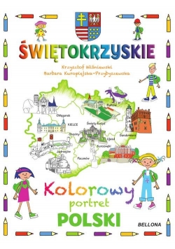 Świętokrzyskie Kolorowy portret Polski