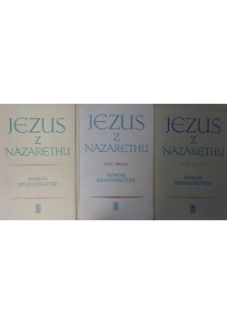 Jezus z Nazaretu, tom I do III