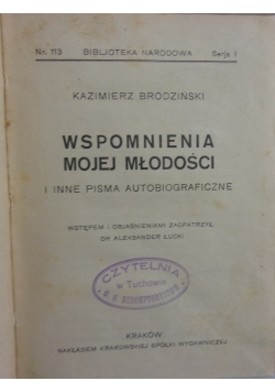 Wspomnienia mojej młodości ,1928r.