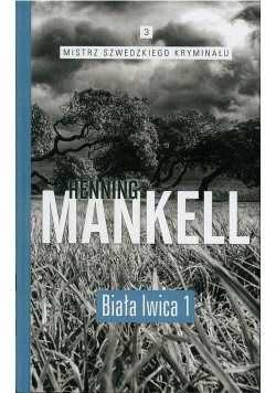 Mistrz szwedzkiego krym. T.03 Biała lwica 1