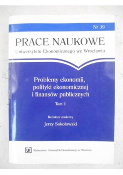 Problemy ekonomii, polityki ekonomicznej i finansów