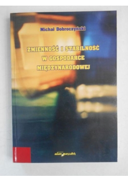 Zmienność i stabilność w gospodarce międzynarodowej