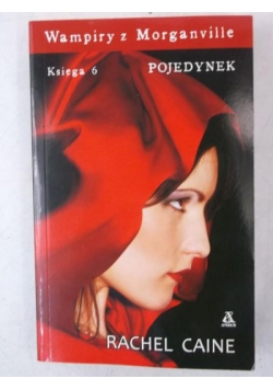 Pojedynek. Wampiry z Morganville. Księga 6