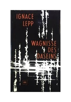 Wagnisse des Daseins