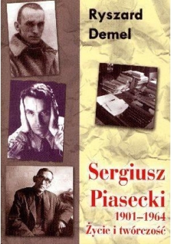 Sergiusz Piasecki 1901-1964 R.Demel