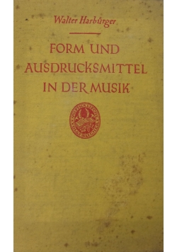 Form und Ausdrucksmittel in der musik,1926r.