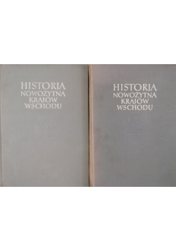 Historia nowożytna krajów wschodu,  Tom I i II
