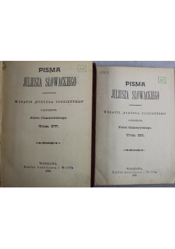 Pisma Juliusza Słowackiego tom 3 i 4 1899 r.