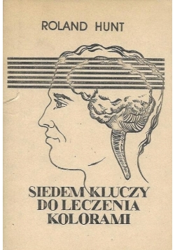 Siedem kluczy do leczenia kolorami