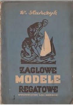 Żaglowe modele regatowe