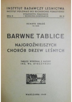 Barwne tablice najgroźniejszych chorób drzew leśnych, 1949 r.