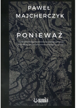 Ponieważ