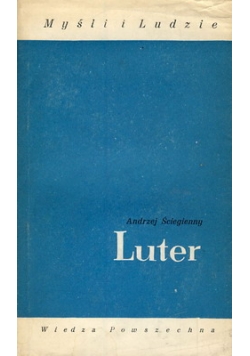 Myśli i Ludzie Luter