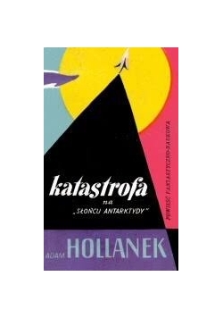 Katastrofa na Słońcu Antarktydy
