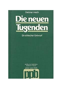 Die neuen Tugenden